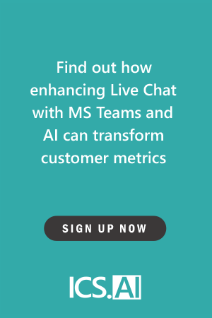 Webinar: Enhancing Live Chat with MS Teams and AI to transform customer metrics