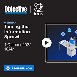 Webinar: Taming the Content Sprawl - Tuesday, 4 October 2022 Online 10:00 - 11:00AM