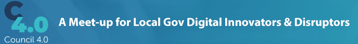 Council 4.0: A Meet-up for Local Gov Digital Innovators & Disruptors - 3pm, 13th Feb, strictly Public Sector attendees only Council 4.0: A Meet-up for Local Gov Digital Innovators & Disruptors - 3pm, 13th Feb, strictly Public Sector attendees only