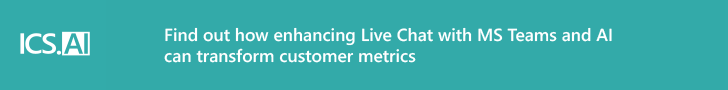 Webinar: Enhancing Live Chat with MS Teams and AI to transform customer metrics