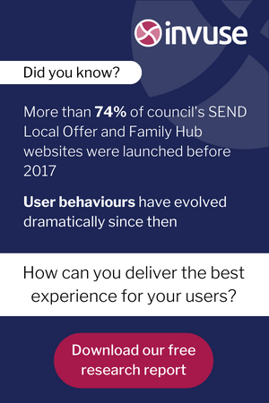 Is your SEND LocalOffer or Family Hub website keeping up with the needs of your users?