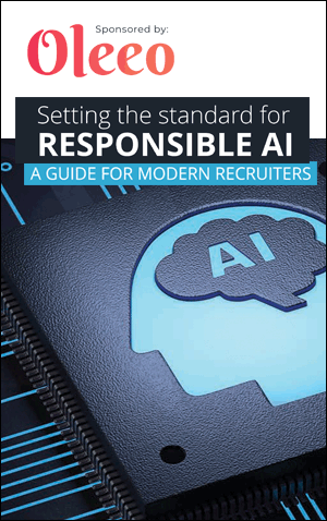 Setting the standard for RESPONSIBLE AI: A GUIDE FOR MODERN RECRUITERS