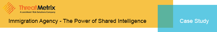 Immigration Agency Case Study - The Power of Shared Intelligence